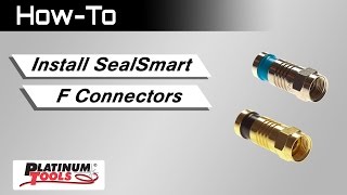 SealSmart F Connectors